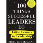 100 Things Successful Leaders Do
