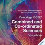 Cambridge IGCSE Combined and Co-ordinated Sciences Coursebook