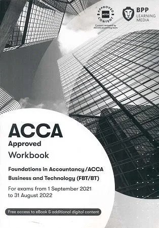 BPP ACCA F1 Business & Technology (FBT/BT) Workbook 2023-2024