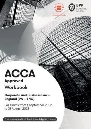 BPP ACCA F4 Corporate and Business Law ' England (LW-ENG) Workbook 2022-2023