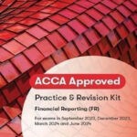 BPP ACCA F7 Financial Reporting FR Practice and Revision Kit
