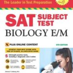 Barron?s SAT Subject Test Biology E/M 6th Edition