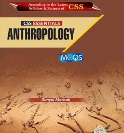 CSS Essentials Anthropology MCQs - ILMI KITAB KHANA Book Cover