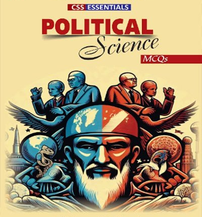 CSS Essentials Political Science MCQs - ILMI KITAB KHANA BOOK Cover