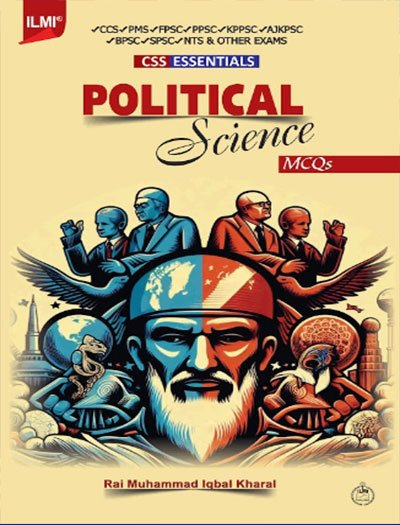 CSS Essentials Political Science MCQs - ILMI KITAB KHANA BOOK Cover
