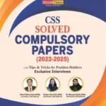 CSS Solved Compulsory Papers 2022 to 2025 with Tips and Tricks by JWT BOOK COVER