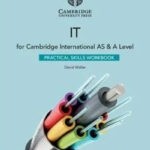 Cambridge AS & A Level IT Practical Skills Workbook 2nd Edition book cover