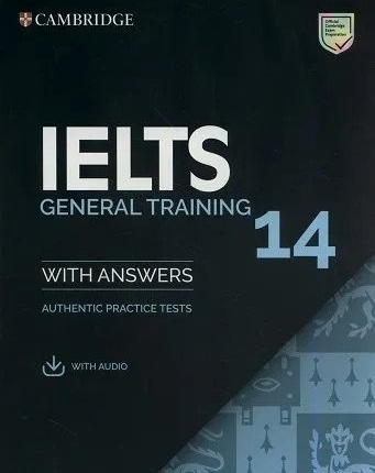 Cambridge English IELTS 14 General Training with Answers