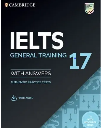 Cambridge IELTS 17 General Training