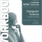 Cambridge IGCSE Computer Science- Computer Systems Workbook book cover