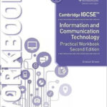 Cambridge IGCSE ICT Practical Workbook 2nd Edition Hodder