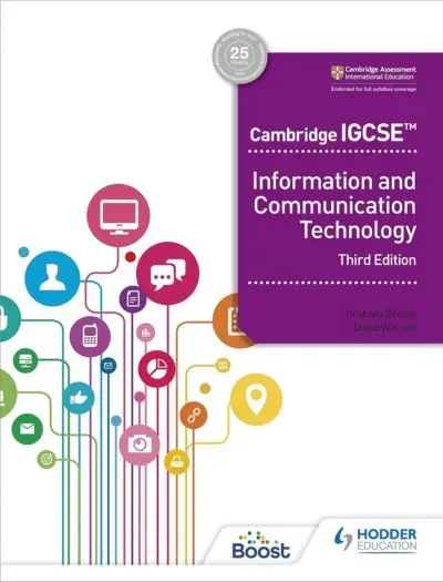 Cambridge IGCSE Information and Communication Technology ICT Hodder 3rd Edition book cover