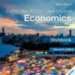 Cambridge IGCSE and O Level Economics Workbook 2nd Edition book cover