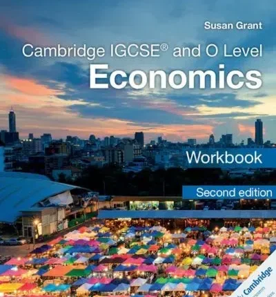 Cambridge IGCSE and O Level Economics Workbook 2nd Edition book cover