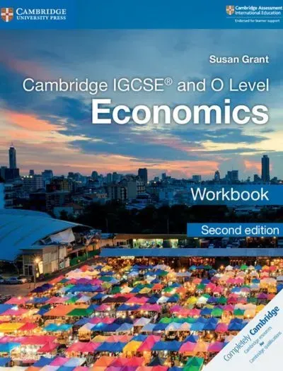 Cambridge IGCSE and O Level Economics Workbook 2nd Edition book cover
