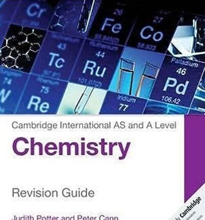 Cambridge International AS & A Level Chemistry Revision Guide – Cover Image