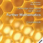 Cambridge International AS And A Level Further Mathematics Coursebook