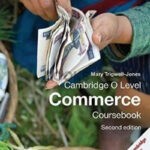 Cambridge O Level Commerce Coursebook 2nd Edition