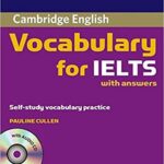 Cambridge Vocabulary for IELTS by Pauline Cullen