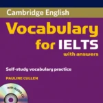 Cambridge Vocabulary for IELTS by Pauline Cullen book cover