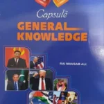 Capsule General Knowledge CSSPMS By Rai Mansab Ali -ILMI book cover