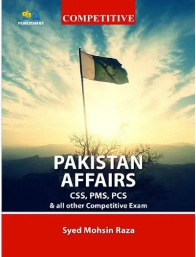 Competitive Pakistan Affairs By Syed Mohsin Raza CSS PMS AH Publisher book cover