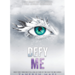 Defy Me By Tahereh Mafi