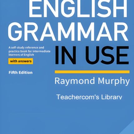 Cambridge English Grammar in Use with Answers 5th Edition