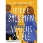 Anxious People by Fredrik Backman