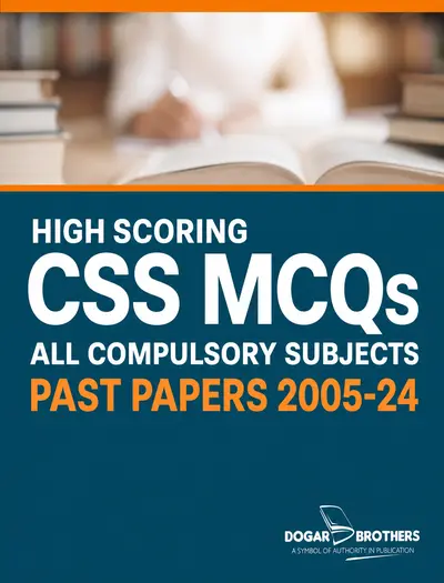 High Scoring CSS MCQs Solved Past Papers (2005-2024) All Compulsory Subjects - Dogar Brothers book cover