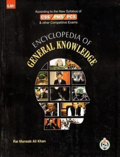 ILMI Encyclopedia of General Knowledge By Rai Mansab Ali Khan – ILMI KITAB KHANA book Cover