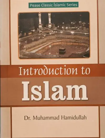 Introduction to Islam By Dr Muhammad Hamidullah book cover