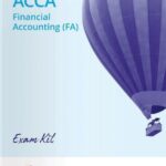 Kaplan ACCA F3 Financial Accounting (FA) Exam Kit 2025