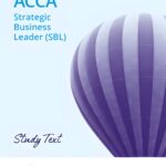 "Kaplan ACCA Strategic Business Leader (SBL) Study Text 2025, a comprehensive guide to mastering key concepts for ACCA SBL exam success."