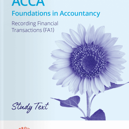 Kaplan FIA FA1 Recording Financial Transactions Study Text 2025