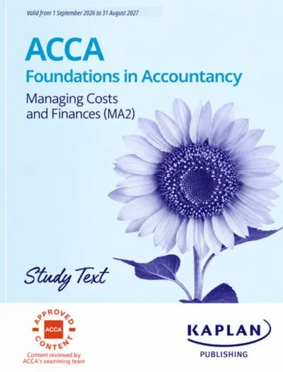 Kaplan FIA MA2 Management Costs and Finances Study Text 2026 Kaplan FIA MA2 Management Costs and Finances Study Text 2026 Cover