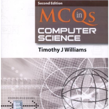 MCQs in Computer Science 2nd Edition by Timothy J. Williams book cover