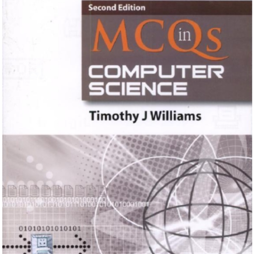MCQs in Computer Science 2nd Edition by Timothy J. Williams book cover