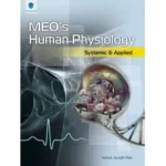 MEO?S HUMAN PHYSIOLOGY SYSTEMIC AND APPLIED 2019 (Paramount)