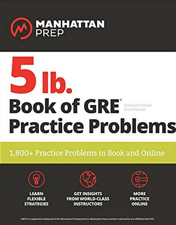 Manhattan 5 lb. Book of GRE Practice Problems 3rd Edition