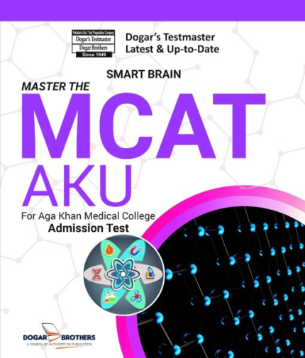 Master The MCAT AKU (for Aga Khan Medical College)