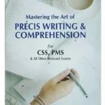 Mastering The Art of Precis Writing and Comprehension By Jahangir World Times book cover