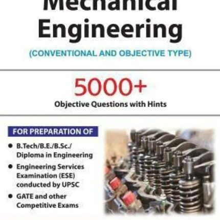 Mechanical Engineering book featuring 5000+ objective questions with hints for B.Tech, B.E, and competitive exams by R.S. Khurmi and J.K. Gupta.