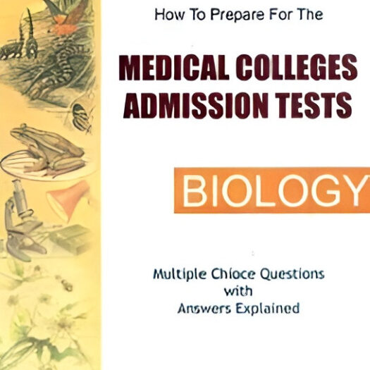 Medical Colleges Admission Test Biology Multiple Choice Questions with Answers Explained - Caravan
