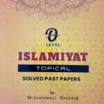 O Level Islamiyat Topical Solved by Muhammad Shoaib