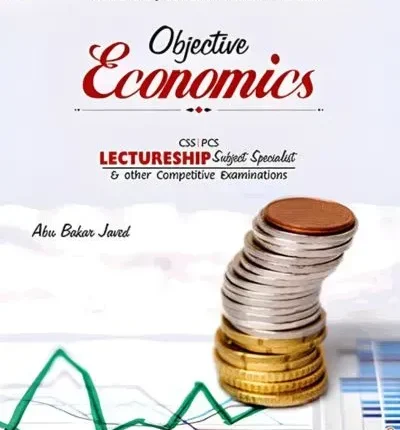 Objective Economics PCS by Abu Bakar Javed – ILMI KITAB KHANA book cover