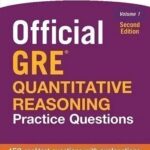 Official GRE Quantitative Reasoning Practice Questions by ETS 2nd Edition