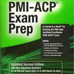 PMI-ACP Exam Prep Updated 2nd Edition