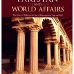 Pakistan and World Affairs by Shamshad Ahmed book cover