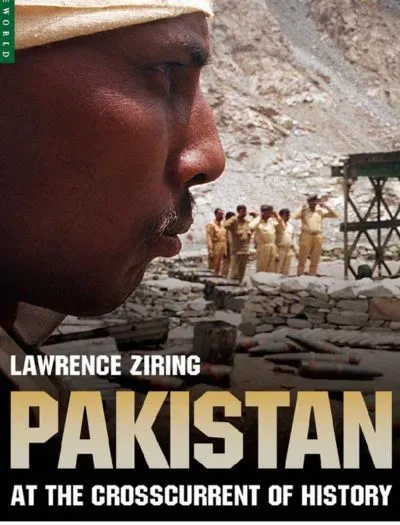 Pakistan at the Crosscurrent of History By Lawrence Ziring book cover